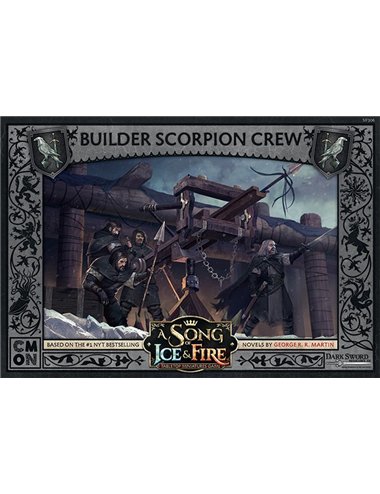 A SONG OF ICE & FIRE: Builder Scorpion Crew